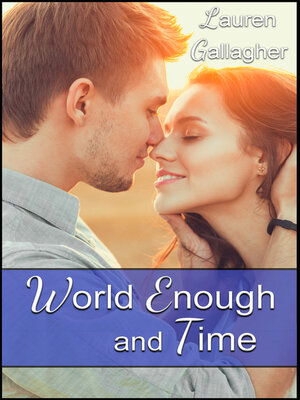 cover image of World Enough and Time
